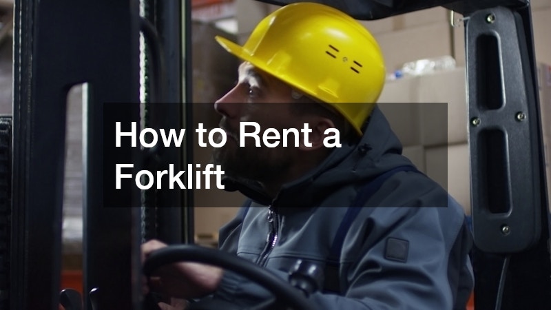 How to Rent a Forklift