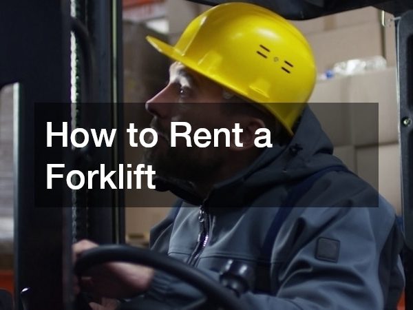 How to Rent a Forklift